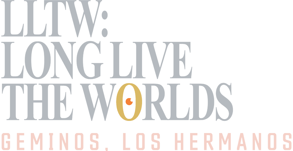 LLTW: LONG LIVE THE WORLDS